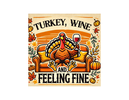 Turkey, Wine, Feeling Fine - Unisex T-Shirt - Whippie's