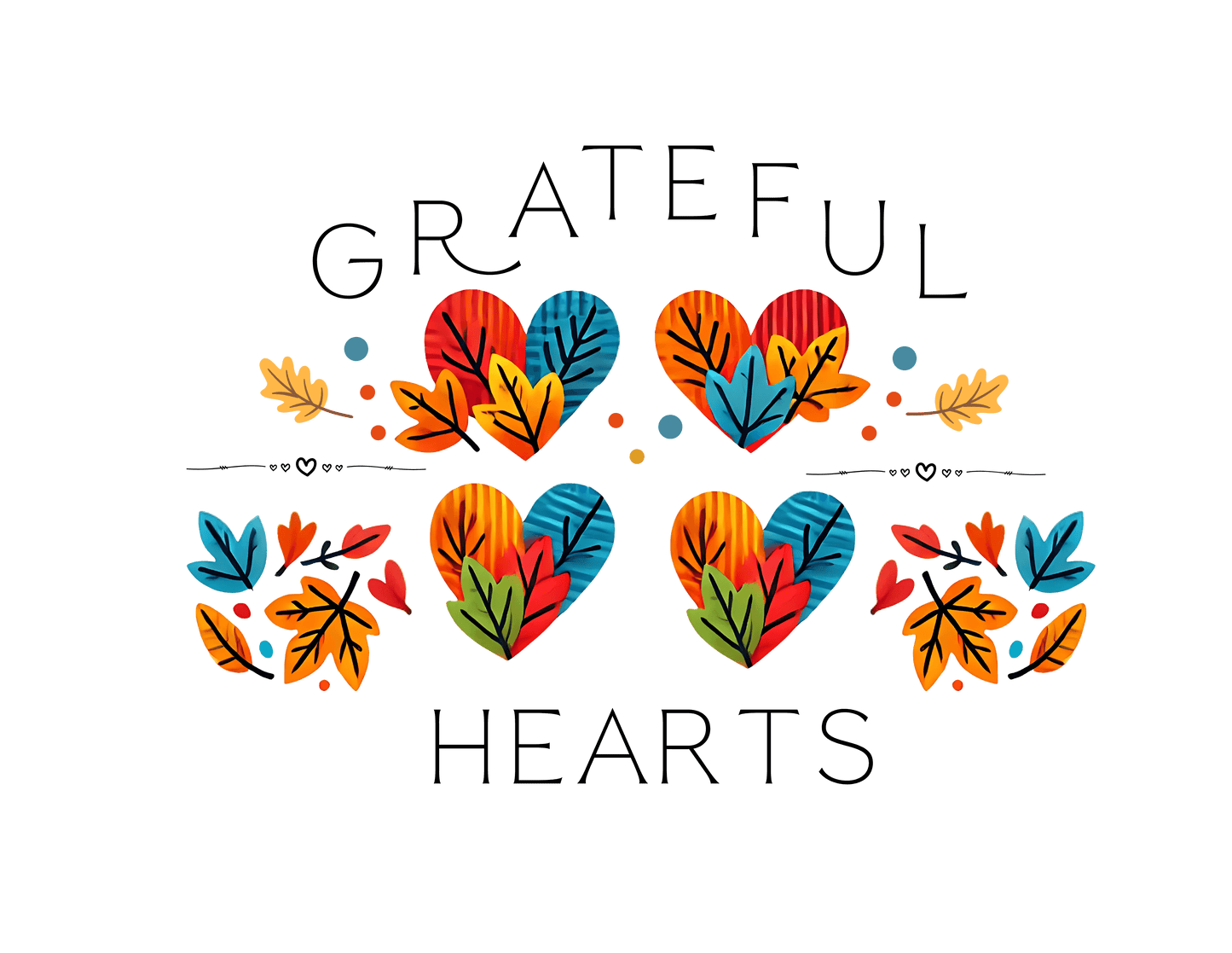 Grateful Hearts - A Family Affair 🧡💛❤️ - Four Hearts - Unisex T-Shirt - Whippie's