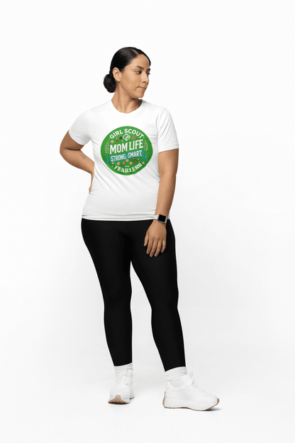 Girl Scout Mom Life - Women's Tee - Strong, Smart & Fearless! - Whippie's