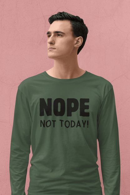 NOPE Not Today - Unisex Jersey Long Sleeve Shirt - 🙅‍♀️ Embrace Your Inner Grump! 🙅‍♂️ - Whippie's