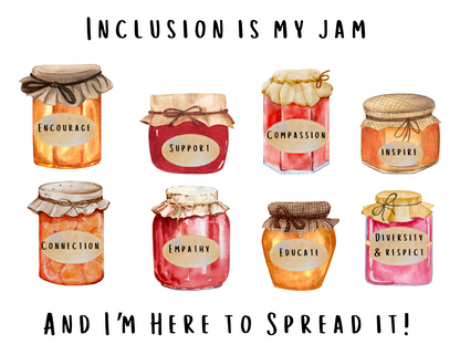 Inclusion Is My Jam Unisex Tee - Spread Kindness!