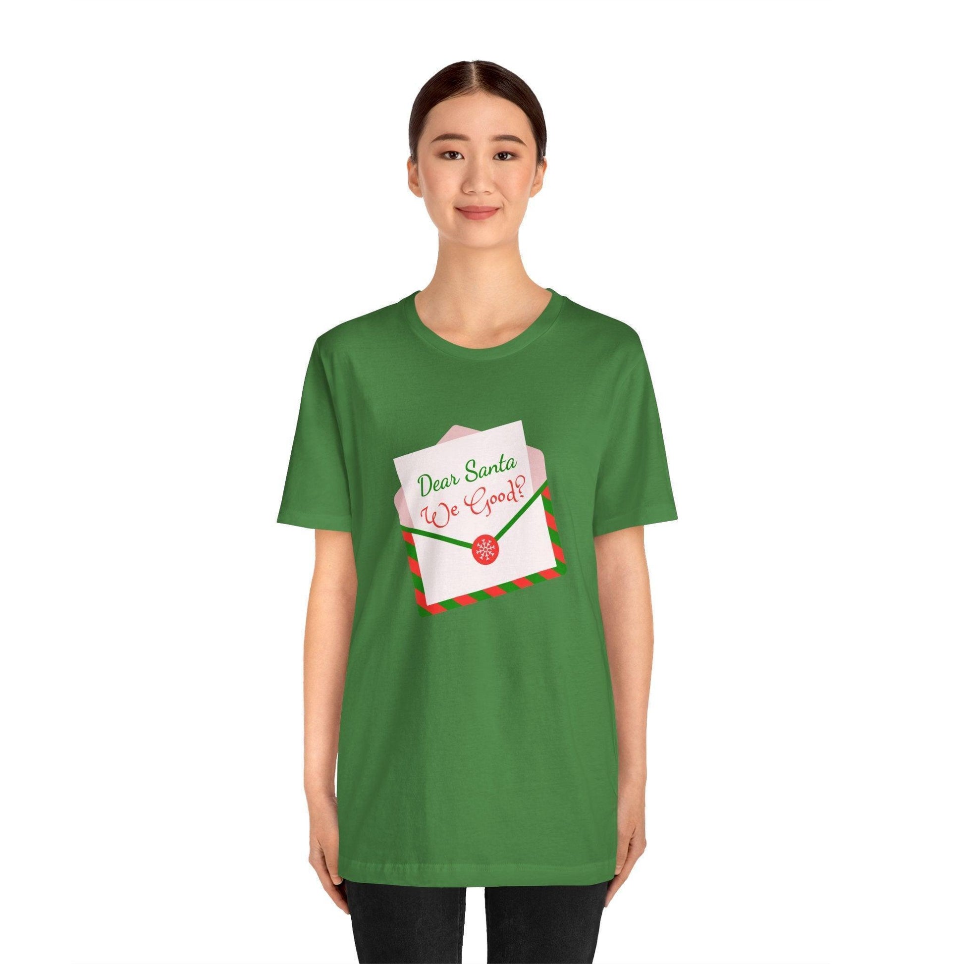 🎅 Dear Santa, We Good? 💌 Unisex Jersey Tee ✨ Been naughty or nice? Santa knows! - Whippie's