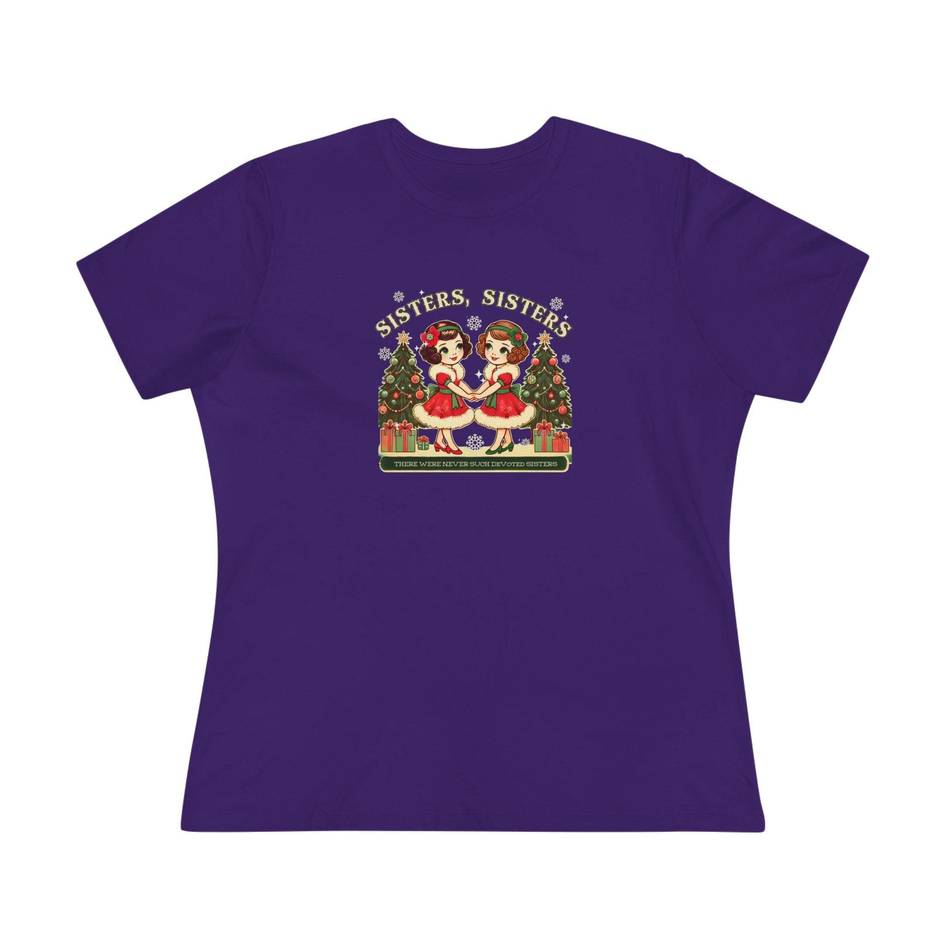 Sisters, Sisters (Brunette Sisters) There Were Never Such Devoted Sisters! 👭🏽🎄 Women's Softstyle Tee - Whippie's