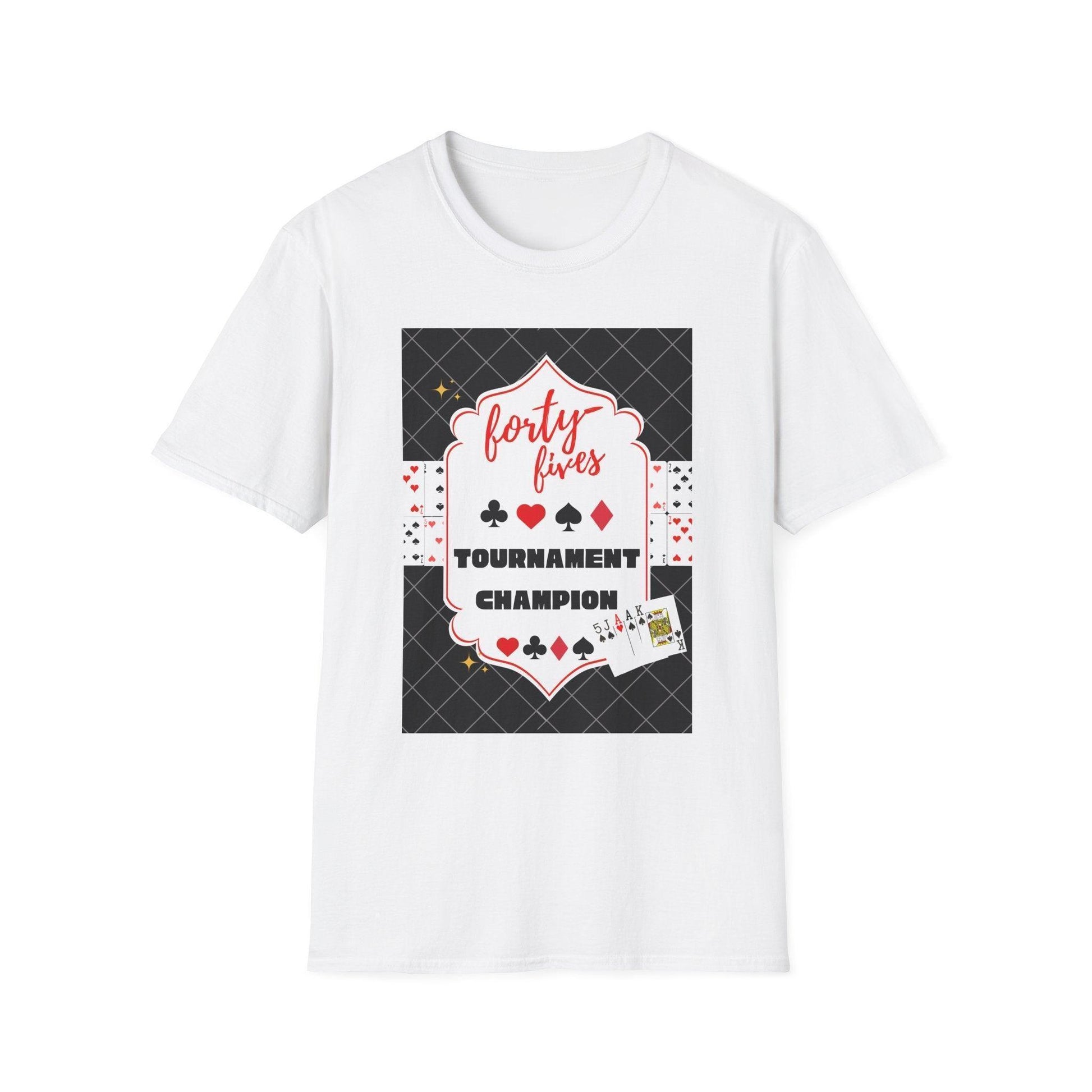 Forty-Fives Tournament Champion - Black Background - Unisex T-Shirt - Whippie's