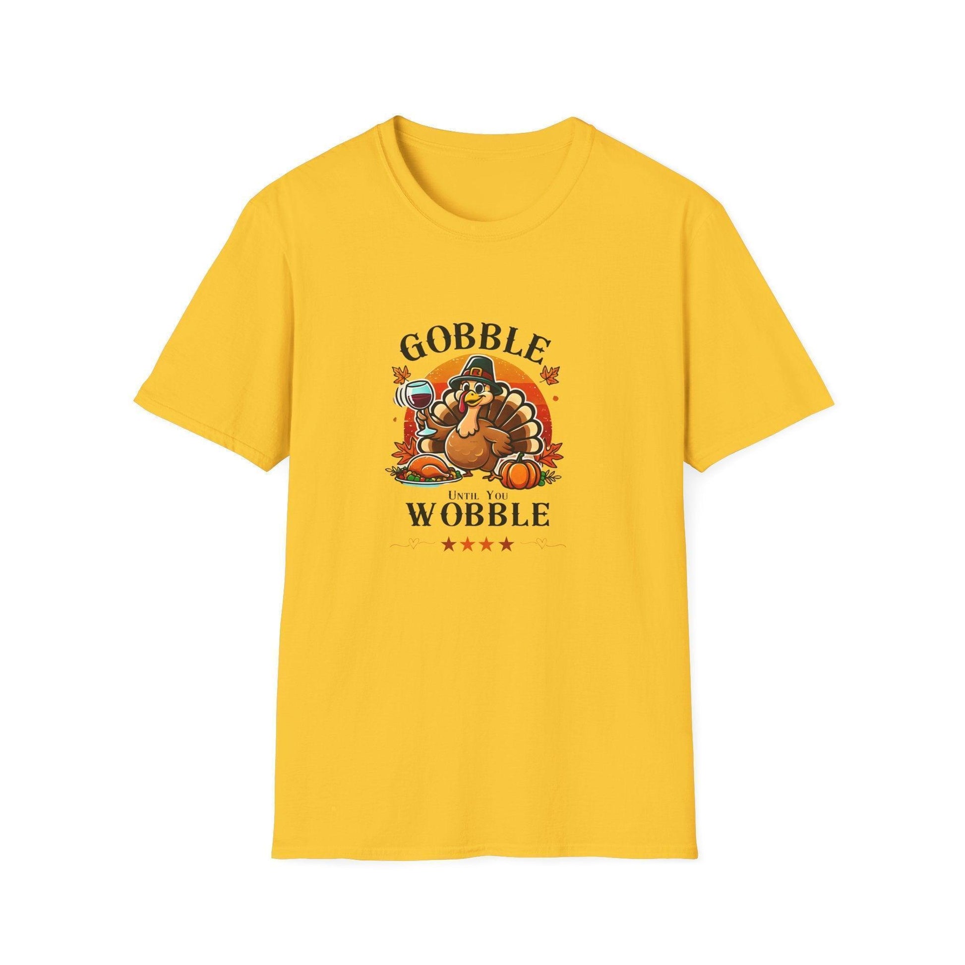 Gobble Until you Wobble - Unisex T-Shirt - Whippie's