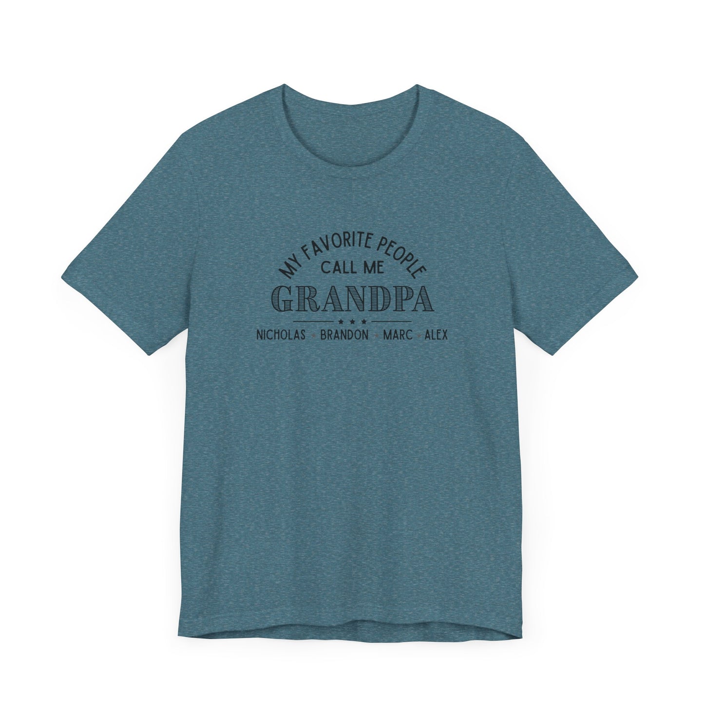My Favorite People Call Me Grandpa - Personalized Unisex Jersey Tee