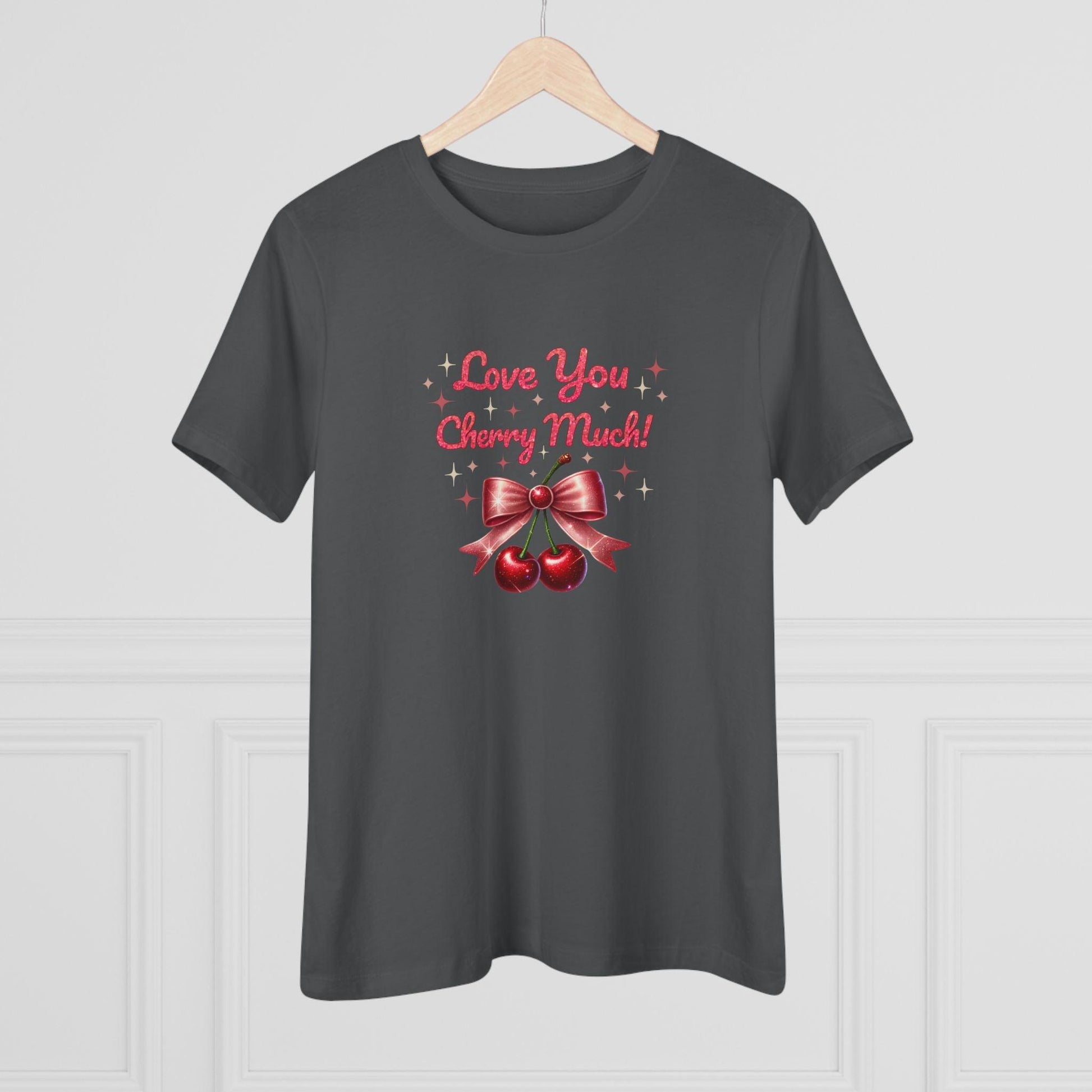 🍒 Love You Cherry Much! 🍒 Spread the Love! Women's T-shirt - Whippie's