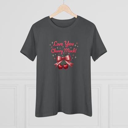🍒 Love You Cherry Much! 🍒 Spread the Love! Women's T-shirt - Whippie's