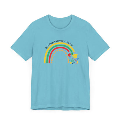 🌈 Not Your Everyday Teacher ❤️ Unisex Jersey Tee ✨ - Whippie's