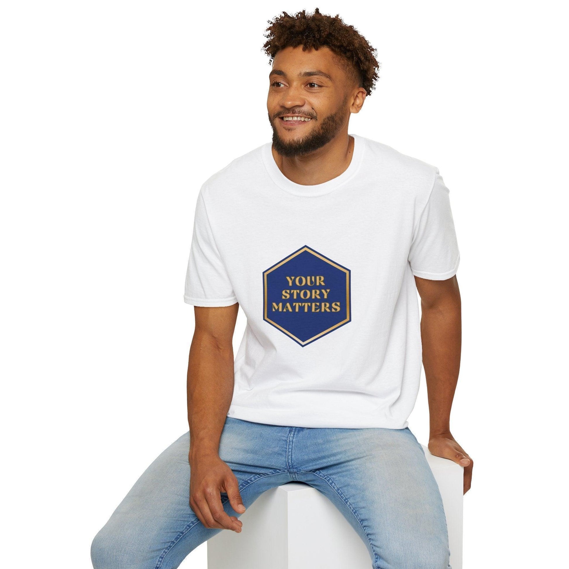 Your Story Matters - Blue and Gold Sign - Unisex T-Shirt - Whippie's