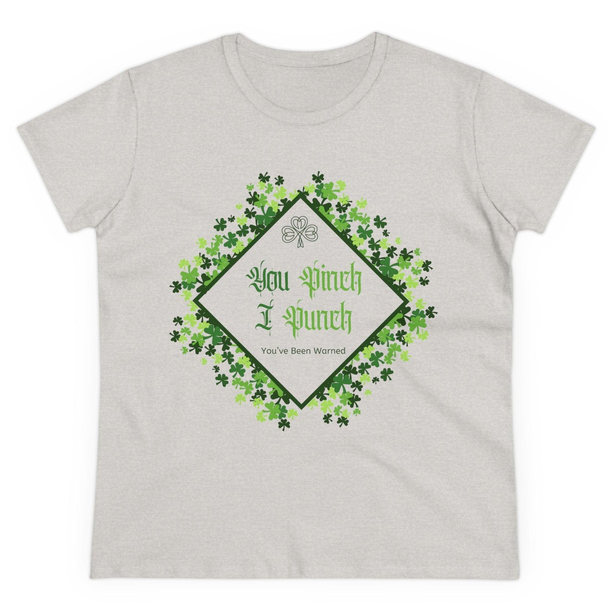 🍀 You Pinch I Punch 🍀 Women's Tee ☘️ A touch of Irish luck! - Whippie's