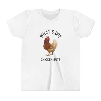 What's Up? Chicken Butt! Youth Tee - Whippie's