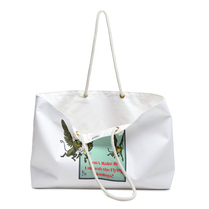 Wizard of Oz Don't Make Me Unleash the Flying Monkeys - Weekender Bag - Whippie's