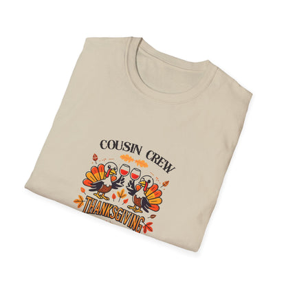 Thanksgiving Cousin Crew - Cheers to the Crew! 🦃🥂🍁 Unisex T-Shirt - Whippie's