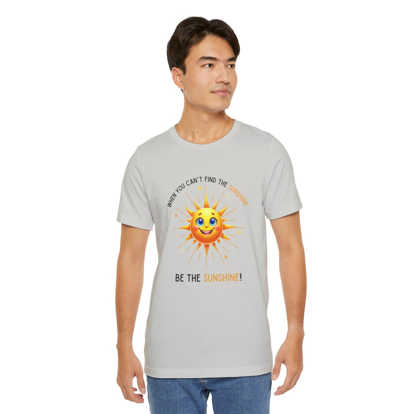 Be the Sunshine - Unisex Jersey Tee - ☀️ Let Your Inner Light Shine! ☀️ - Whippie's
