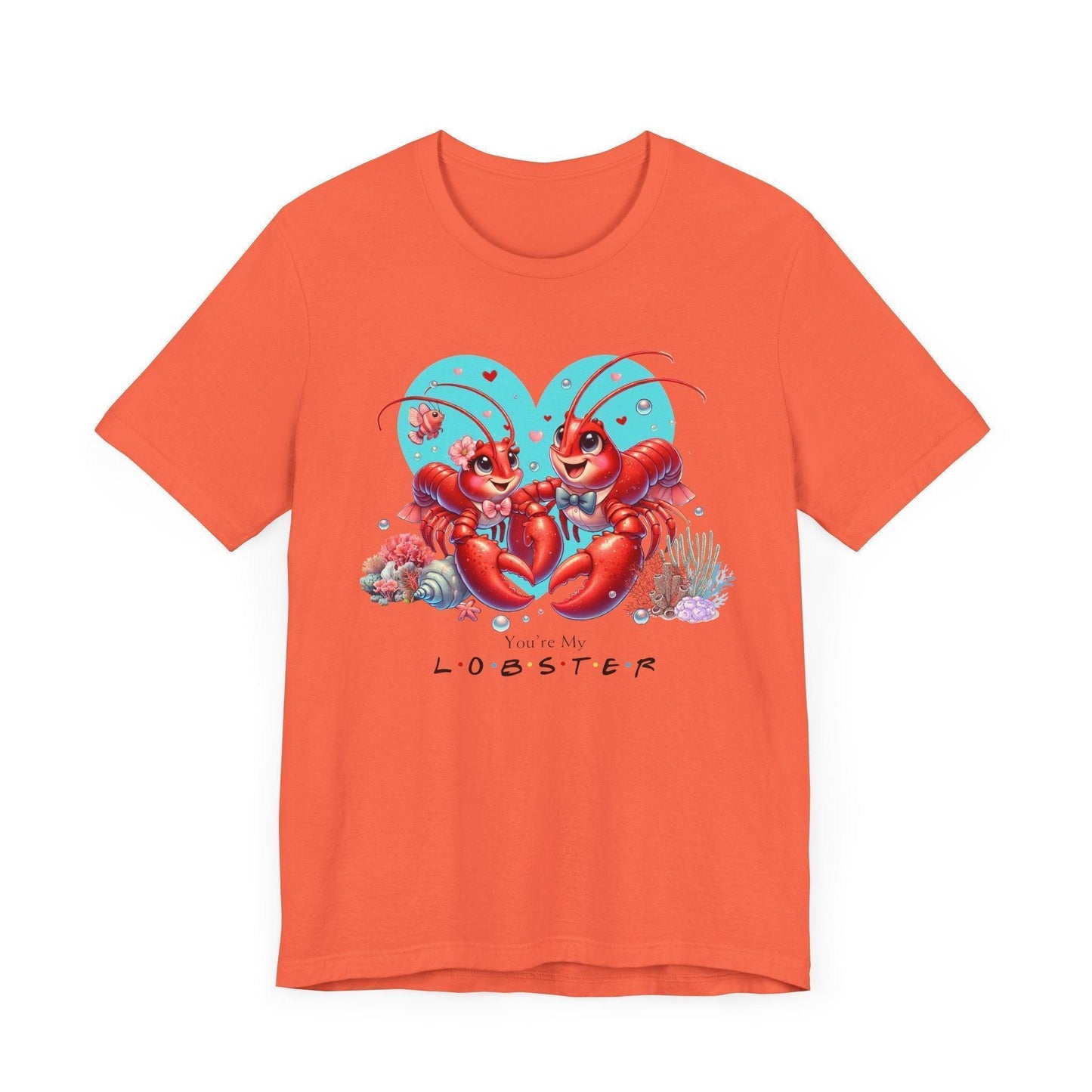 🦞 You're My Lobster ❤️ Unisex Jersey Tee ✨ Find your forever lobster! - Whippie's