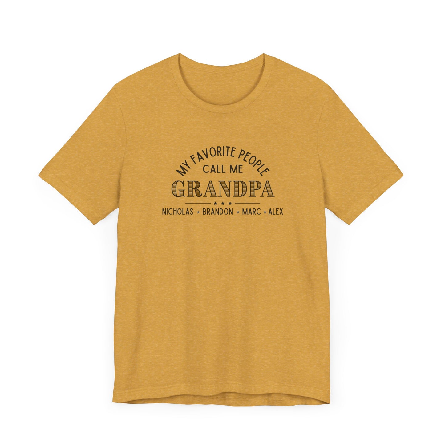 My Favorite People Call Me Grandpa - Personalized Unisex Jersey Tee
