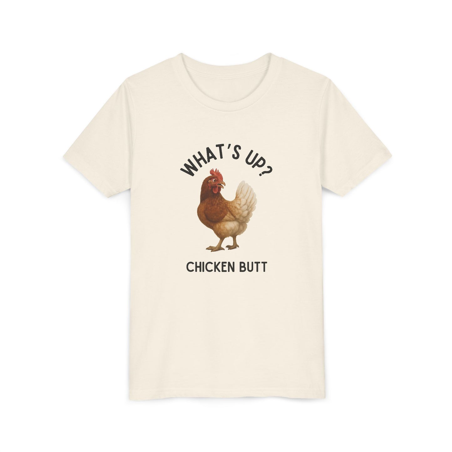 What's Up? Chicken Butt! Youth Tee - Whippie's
