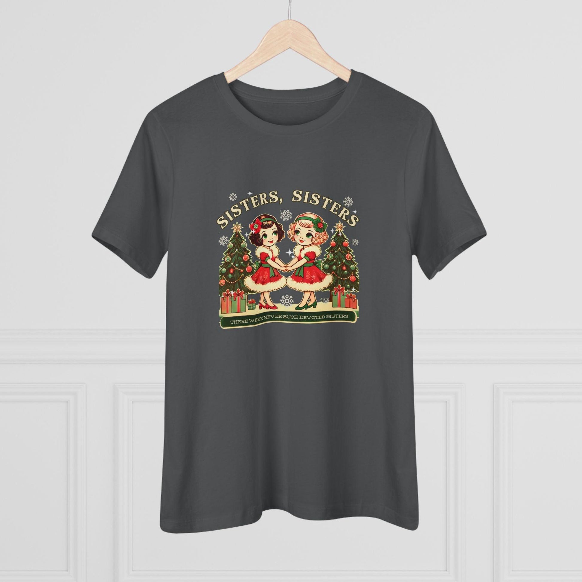 Sisters, Sisters (Blonde & Brunette Sisters) There Were Never Such Devoted Sisters! 👭🏻‍🤝‍👭🏼🎄 - Women's Softstyle Tee - Whippie's