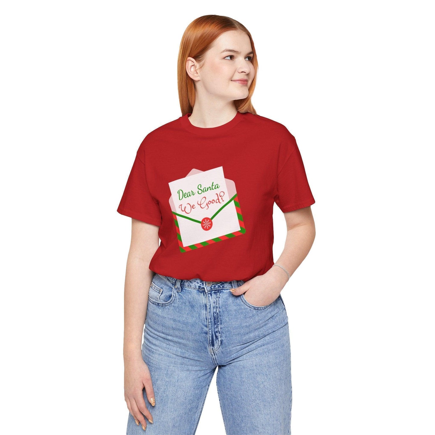 🎅 Dear Santa, We Good? 💌 Unisex Jersey Tee ✨ Been naughty or nice? Santa knows! - Whippie's