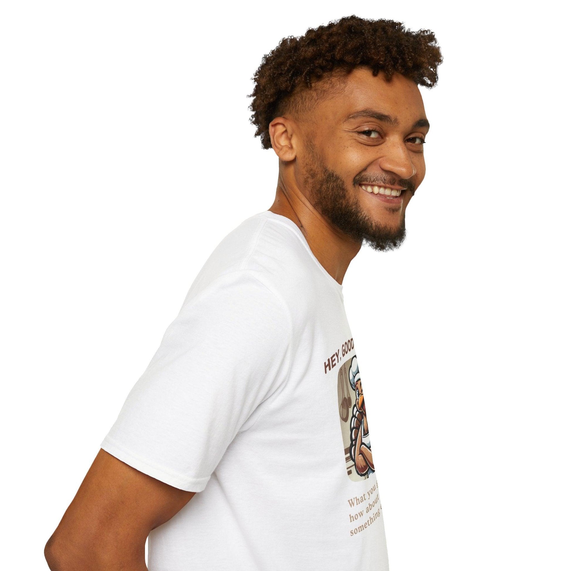 Hey Good Looking, What You Got Cookin'? 🦃🍽️ Unisex T-Shirt - Whippie's