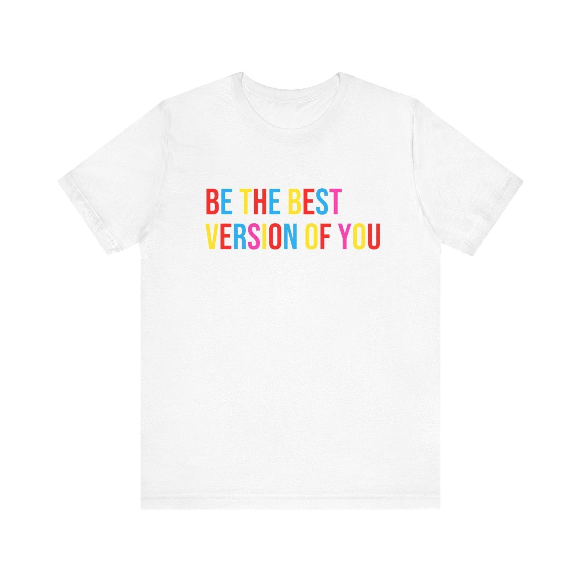✨ BE THE BEST VERSION OF YOU ✨ Unisex Jersey Tee 🌈 - Whippie's