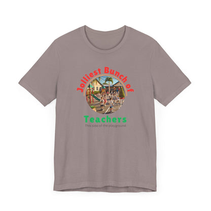 🌴 Jolly Bunch of Teachers ☀️ Unisex Jersey Tee 🧑‍🏫 - Tropical Winter - Whippie's