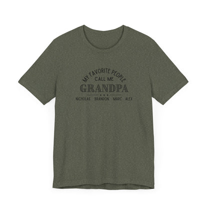 My Favorite People Call Me Grandpa - Personalized Unisex Jersey Tee