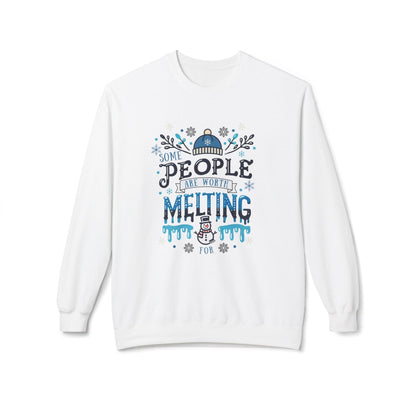 ☃️ Some People are Worth Melting For ❤️ Unisex Fleece Sweatshirt ✨ - Whippie's