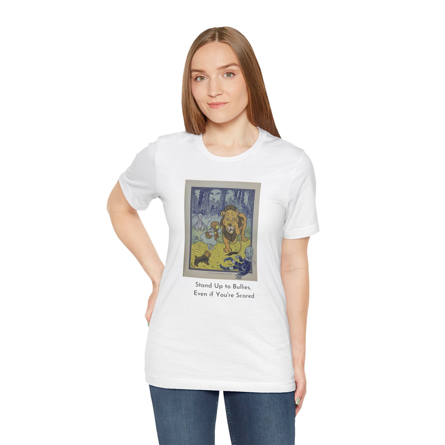Wizard of Oz Tee - Stand Up to Bullies Unisex Crewneck Tee