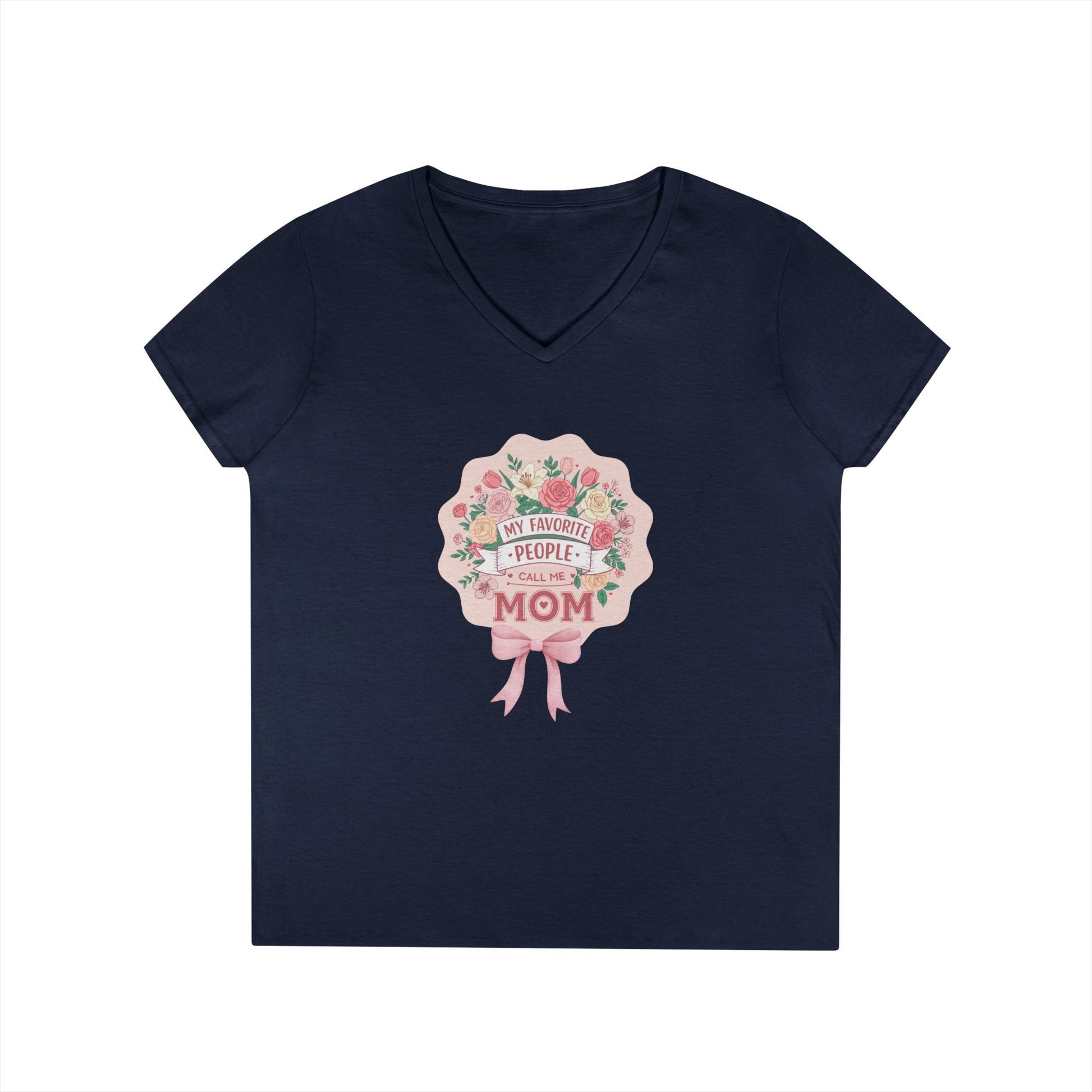 My Favorite People Call Me Mom Women's V-Neck T-Shirt - Whippie's