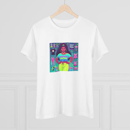 Dance Mom: You've Got This - Darker Skin Tone Mom - Curvy - Women's Softstyle Tee - Whippie's