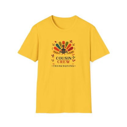 Thanksgiving Cousin Crew - Gobble 'Til You Wobble with Your Favorite Cousins! 🦃🍁 Unisex T-Shirt - Whippie's