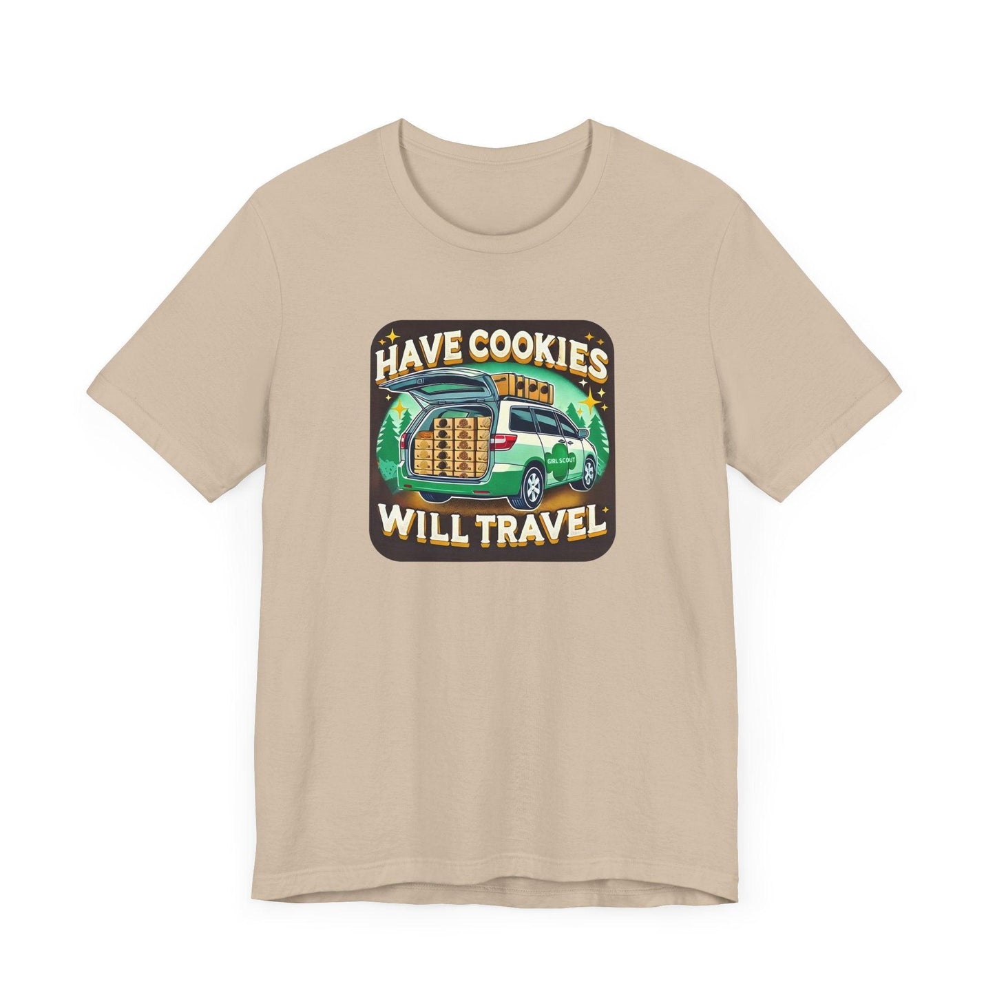 Have Cookies, Will Travel - Unisex Tee - Embrace the Girl Scout Cookie Hustle! - Whippie's