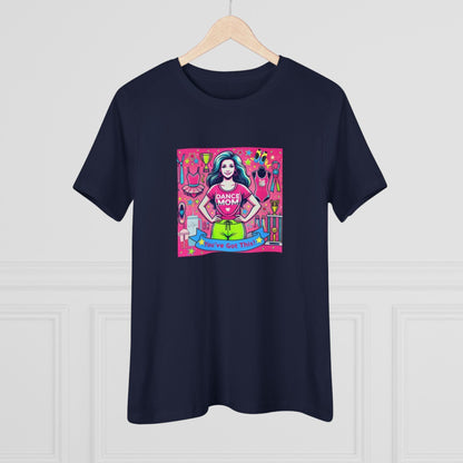 Dance Mom Magic (Brunette Mom) - A Colorful Celebration 🌈 - Women's Softstyle Tee - Whippie's