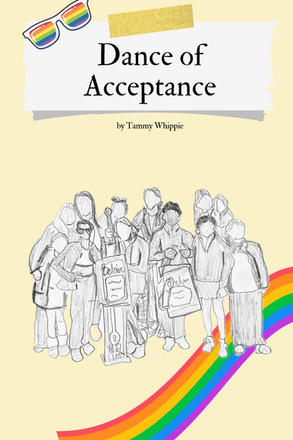 A Dance of Acceptance - Whippie's