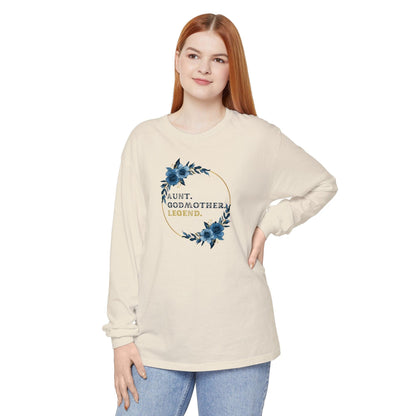 💐 Aunt. Godmother. Legend. Unisex Garment-Dyed Long Sleeve T-Shirt 👑 - Whippie's