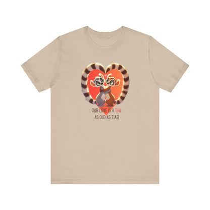 Our Love is a TAIL as Old as Time - Unisex Jersey Tee 💕 - Whippie's
