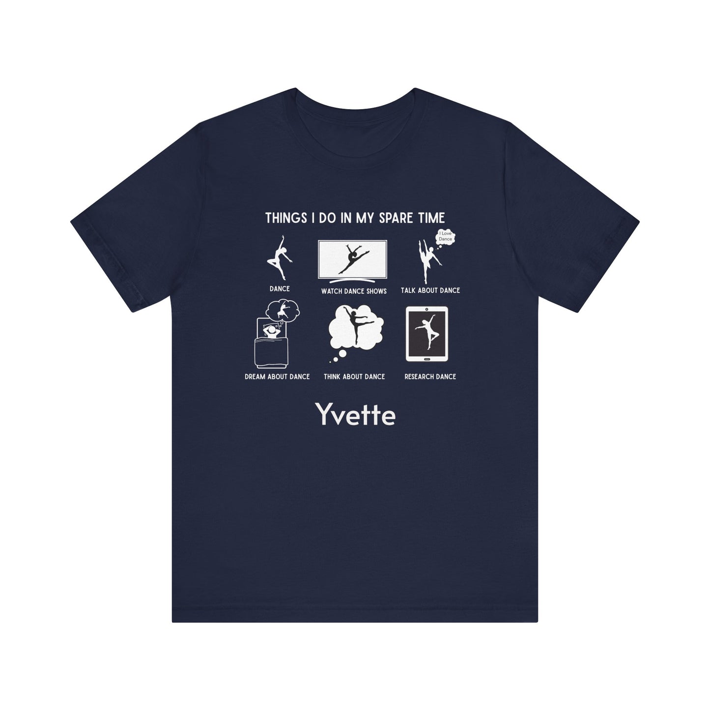 My Spare Time = Dance Time - Female Dancer - Unisex Tee - Personalizable - Whippie's