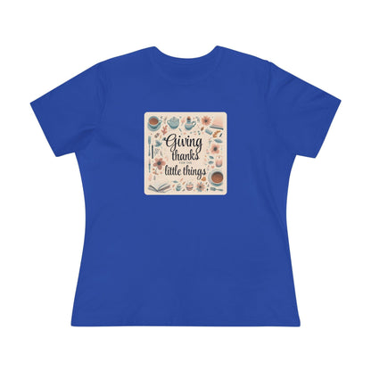 Giving Thanks for the Little Things - Women's Softstyle Tee - Whippie's