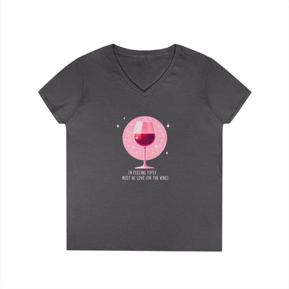 💖 I'm Feeling Tipsy... Must Be Love (or the Wine) 🍷 Ladies' V-Neck Tee ✨ Celebrate love and wine! - Whippie's