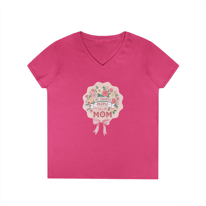 My Favorite People Call Me Mom Women's V-Neck T-Shirt - Whippie's