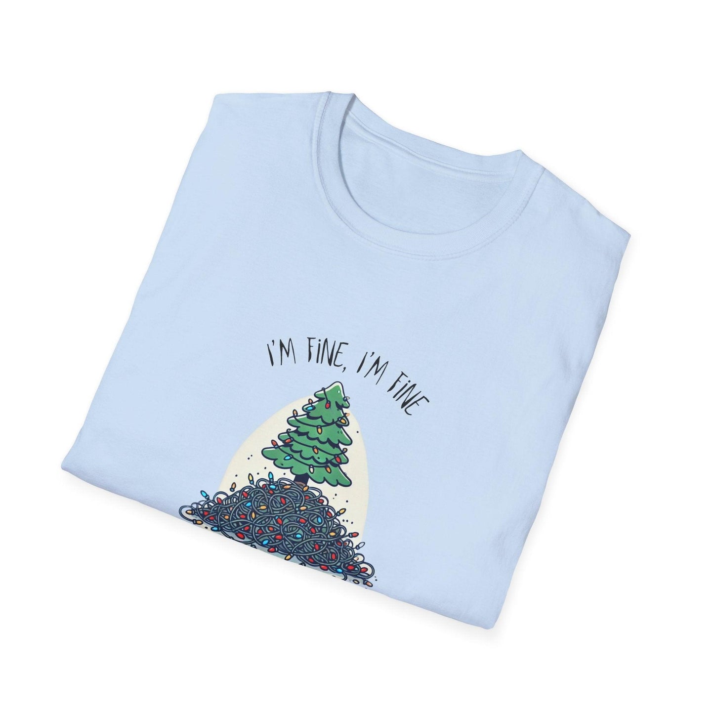 "I'm Fine, I'm Fine, Everything's Fine!" 🎄 - Christmas Stress 😅🎁 - Unisex Softstyle T-shirt - Whippie's