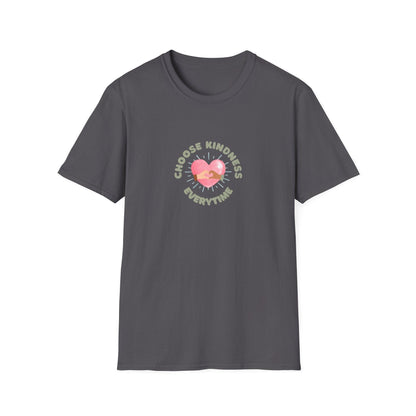 Choose Kindness Everytime - Spread the Love ❤️ - Unisex T-Shirt - Whippie's