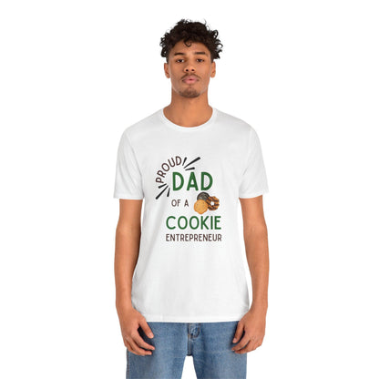 Proud Dad of a Cookie Entrepreneur - Unisex Jersey Tee Celebrate Your Little Cookie Boss! - Whippie's