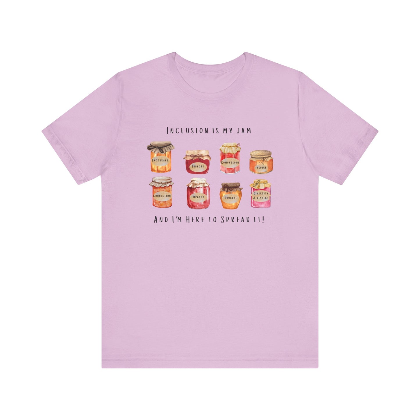 Inclusion Is My Jam Unisex Tee - Spread Kindness!