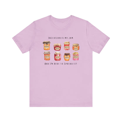 Inclusion Is My Jam Unisex Tee - Spread Kindness!