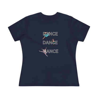 DANCE, DANCE, DANCE - Women's Tee - Triple the Dance, Triple the Fun! - Whippie's