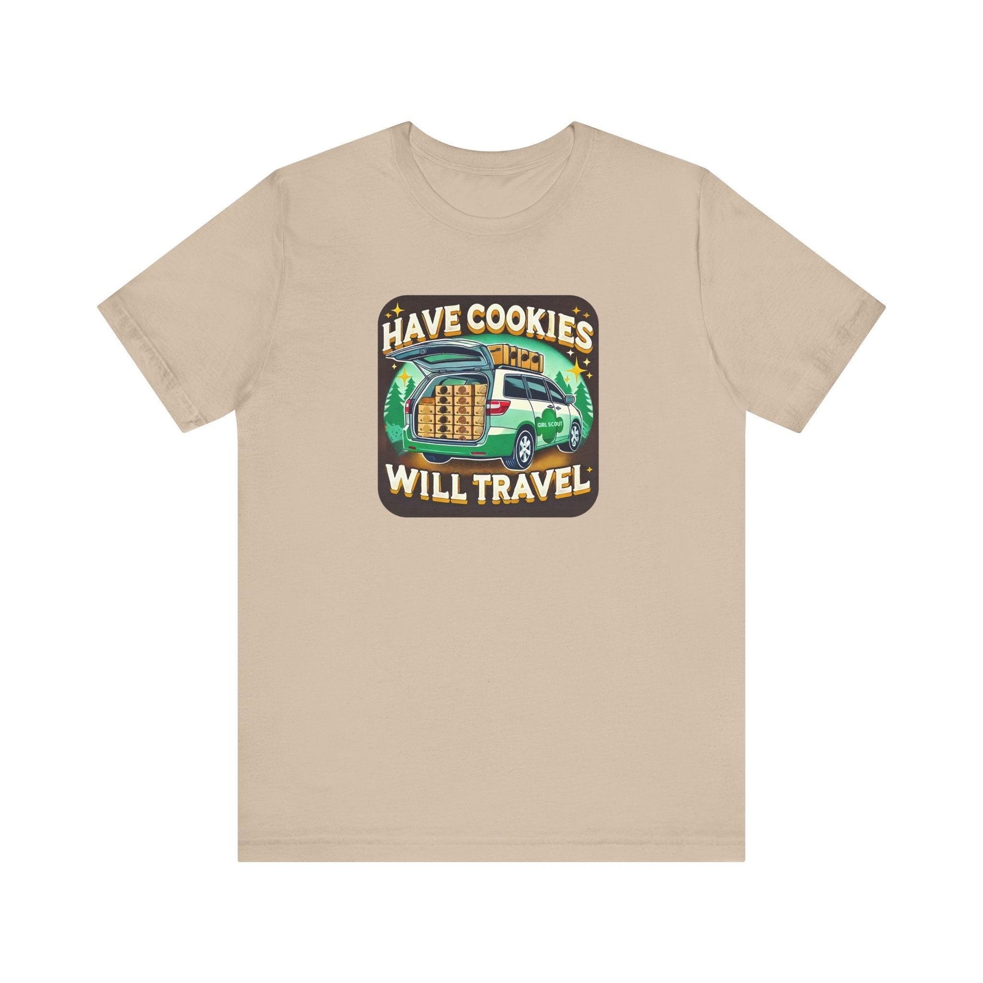 Have Cookies, Will Travel - Unisex Tee - Embrace the Girl Scout Cookie Hustle! - Whippie's