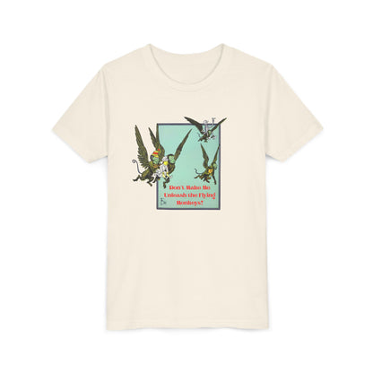 Wizard of Oz Don't Make Me Unleash the Flying Monkeys - Youth T-shirt - Whippie's
